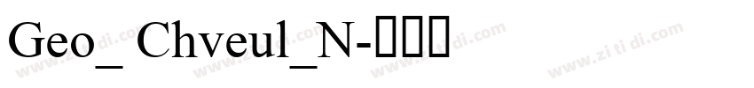 Geo_ Chveul_N字体转换